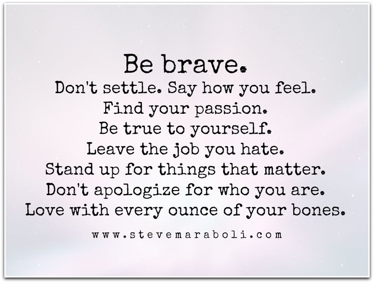 Be Brave