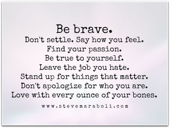 Be Brave